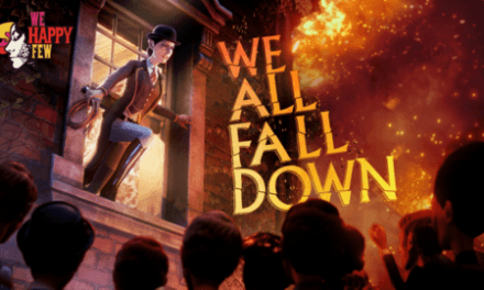We Happy Few: Final DLC Is Out Now, And A Making-Of Documentary Is Coming