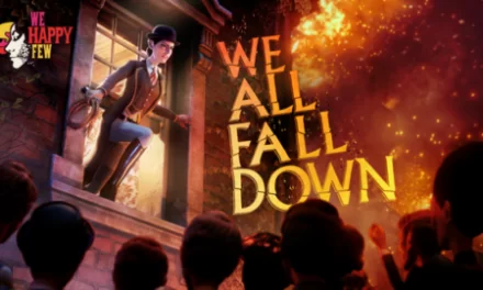 We Happy Few: Final DLC Is Out Now, And A Making-Of Documentary Is Coming